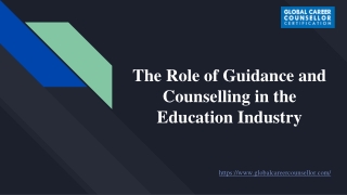 The Role of Guidance and Counselling in the Education Industry & Global Career