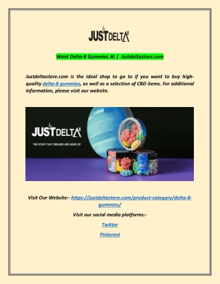 Want Delta-8 Gummies At |  Justdeltastore.com
