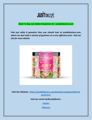 Want To Buy Just Delta 8 Gummies At | Justdeltastore.com