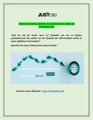 Finden Sie die beste Qualität von Cbd-Produkten online auf |justcbdstore.de