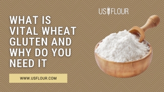 What Is Vital Wheat Gluten And Why Do You Need It