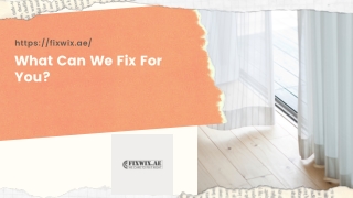 What Can We Fix For You