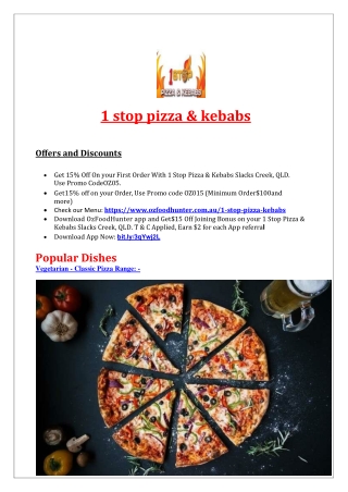 15% Off - 1 Stop Pizza & Kebabs Menu Slacks Creek, QLD