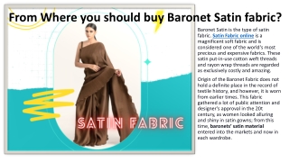 From Where you should buy Baronet Satin fabric