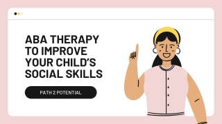 ABA Therapy to Improve Your Child’s Social Skills