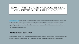 How and Why To Use Natural Herbal Oil- Kutus Kutus Healing Oil?