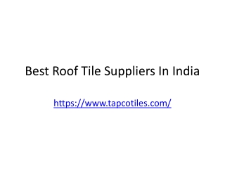 Best Roof Tile Suppliers In India.