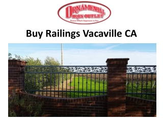 Buy Railings Vacaville CA