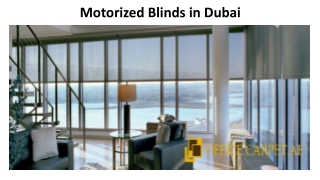 Motorized Blinds in Dubai