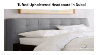 Tufted Upholstered Headboard in Dubai
