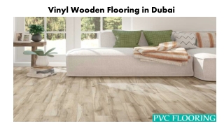 Vinyl Wooden Flooring In Dubai