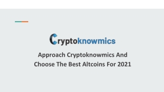 Approach Cryptoknowmics And Choose The Best Altcoins For 2021