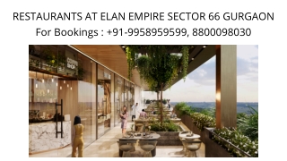 Elan Empire Restaurants Minimum Investment, Elan Empire Restaurants Price, 99589