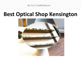 Best Optical Shop Kensington