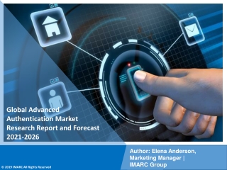 Advanced Authentication Market  PDF: Industry Overview, Forecast 2021-26