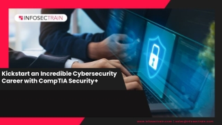Kickstart an Incredible Cybersecurity Career with CompTIA Security