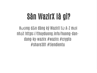 Sàn WazirX là gì?