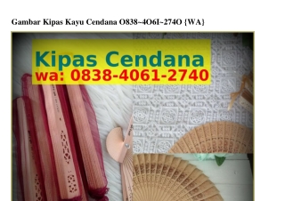 Gambar Kipas Kayu Cendana ౦8౩8~Ꮞ౦Ꮾl~2ᜪᏎ౦{WA}