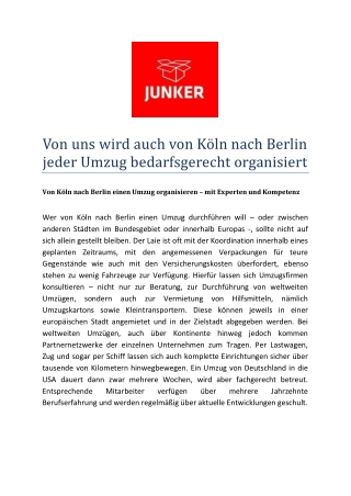 Von uns wird auch von Köln nach Berlin jeder Umzug bedarfsgerecht organisiert