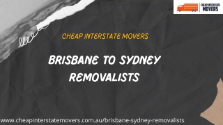 Brisbane to Sydney Removalist | Cheap Interstate Movers