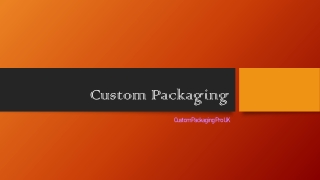 Custom Packaging