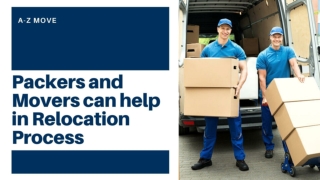 Packers and Movers can help in Relocation Process