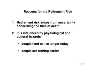 Reasons for the Retirement Risk