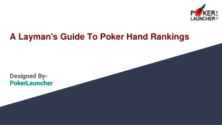 A Layman's Guide To Poker Hand Rankings