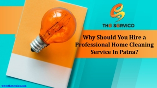 Why Should You Hire a Professional Home Cleaning Service In Patna?