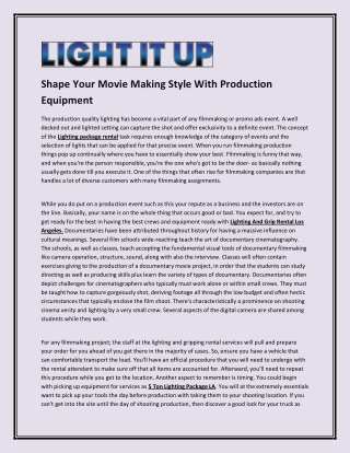 Shape Your Movie Making Style With Production Equipment
