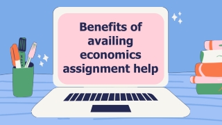Benefits of Availing Economics Assignment Help