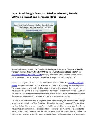 Japan Road Freight Transport Market - Growth, Trends, COVID-19 Impact and Forecasts (2021 – 2026) 