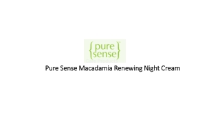Pure Sense Macadamia Renewing Night Cream