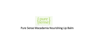 Pure Sense Macadamia Nourishing Lip Balm