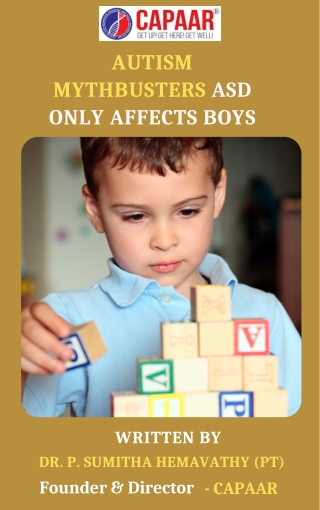 Autism Mythbusters On ASD boys – Best Centres for Autism in Bangalore - CAPAAR