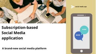 Subscription-based Social Media application