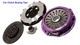 Car Clutch Buying Tips