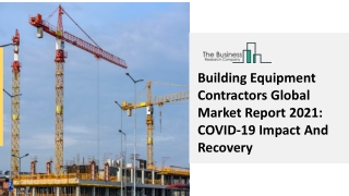 Global Building Equipment Contractors Market Competitive Strategies 2030
