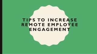 Tips To Increase Remote Employee Engagement
