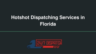 Hotshot Dispatching Services in Florida
