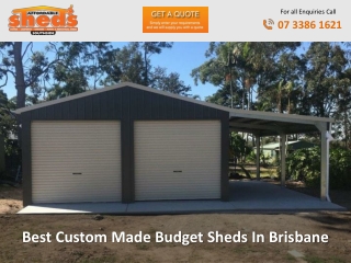 Best Custom Made Budget Sheds In Brisbane