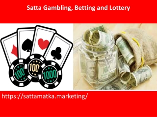 Satta Gambling, Betting and Lottery