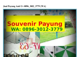 Jual Payung Anti Uv 08ᑫϬ-౩0Iᒿ-౩77ᑫ(WA)