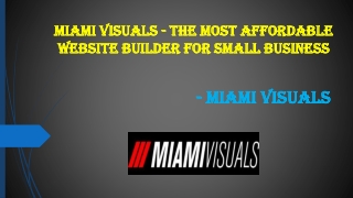 Miami Visuals - The Most Affordable Website Builder for Small Business