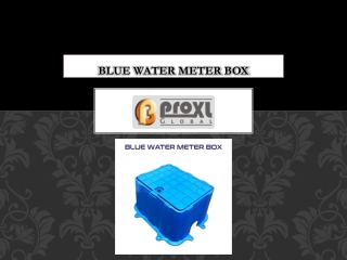 Superb Quality Blue Water Meter Box