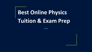 Best Online Physics Tuition & Exam Prep