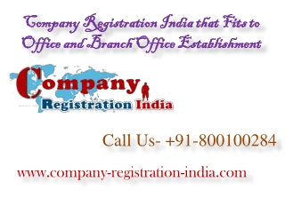 Company Registration India that Fits to Office and Branch