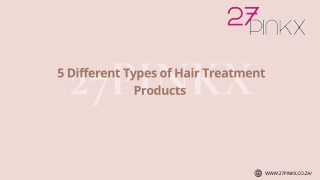 5 Different Types of Hair Treatment Products