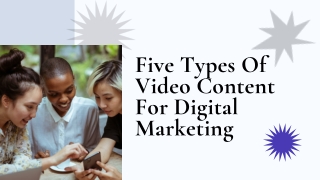 Five Types Of Video Content For Digital Marketing