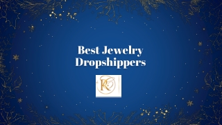 Steps To Find The Best Jewelry Dropshippers - Richard Cannon Jewelry, Inc